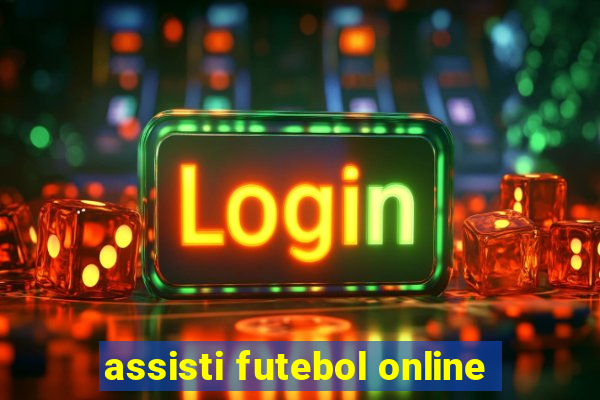 assisti futebol online